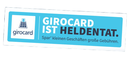 Girocard Werbematerial mit dem Slogan Girocard ist Heldentat und dem Hinweis, dass Kunden kleinen Geschäften große Gebühren sparen können.